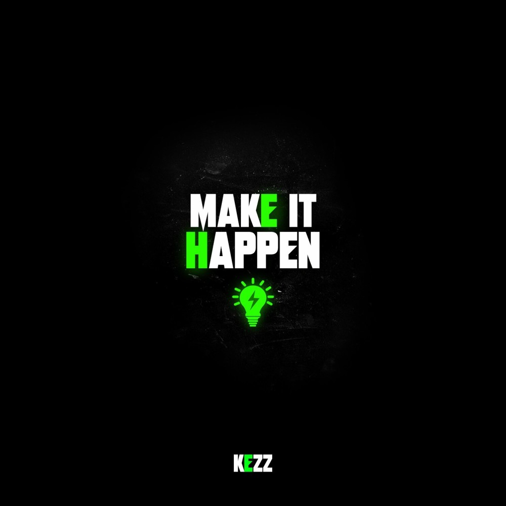 Make It Happen (Explicit)