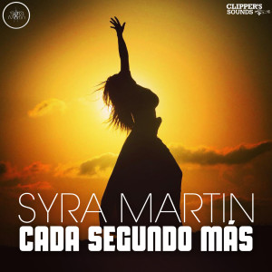 收聽Syra Martin的Cada Segundo Más歌詞歌曲
