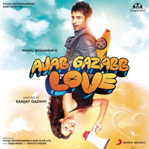 Album Ajab Gazabb Love (Original Motion Picture Soundtrack) from Sajid Wajid