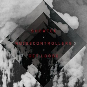 收聽Showtek的Get Loose (Original Mix)歌詞歌曲