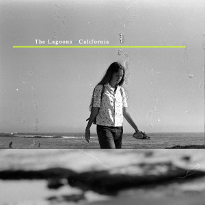 收聽The Lagoons的California歌詞歌曲