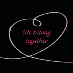 We Belong Together