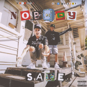 Listen to Nobody Safe (Explicit) song with lyrics from xotrapp