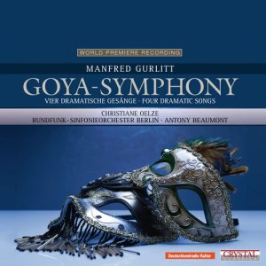 Christiane Oelze的專輯Gurlitt: Goya-Symphony & Vier dramatische Gesänge für Sopran und Orchester (World Premiere Recording)