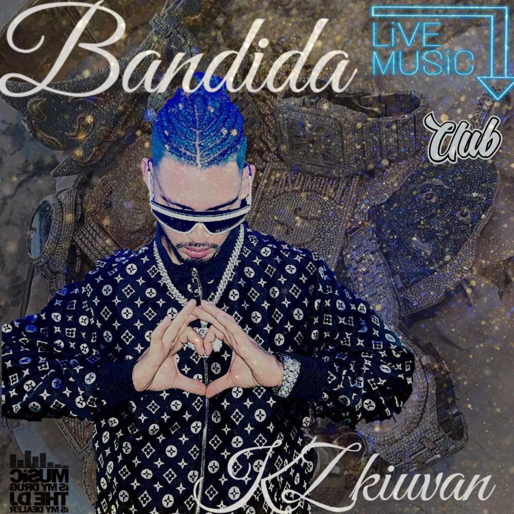 Bandida x Kzkiuvan