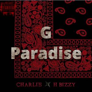 G Paradise 1.0 (feat. H Bizzy) (Explicit)