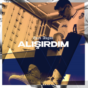 Dengarkan Alışırdım lagu dari Enes Akgün dengan lirik