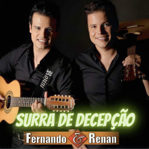 Dengarkan Surra De Decepção lagu dari Fernando dengan lirik