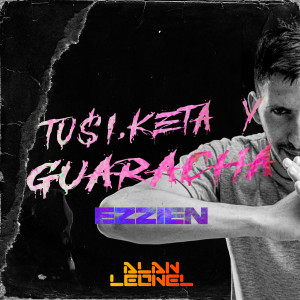 Album Tussi, ketta y guaracha (Explicit) from Dj Alan Leonel