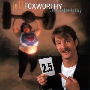 อัลบัม Games Rednecks Play ศิลปิน Jeff Foxworthy