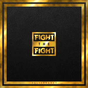 Album Deliverance (Explicit) from Fight the Fight