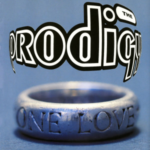 收聽The Prodigy的One Love (Jonny L Remix)歌詞歌曲