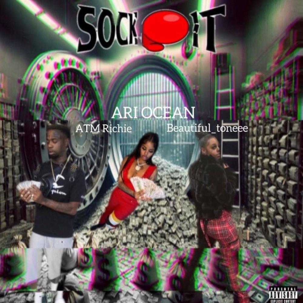 Sock It (feat. ATM Richie & Beautiful_toneee) (Explicit)