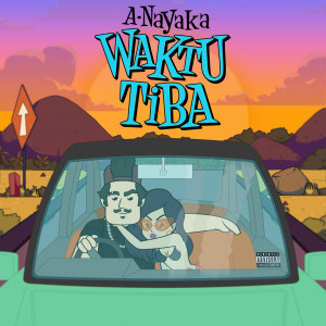 ดาวน์โหลดและฟังเพลง Waktu Tiba พร้อมเนื้อเพลงจาก A. Nayaka