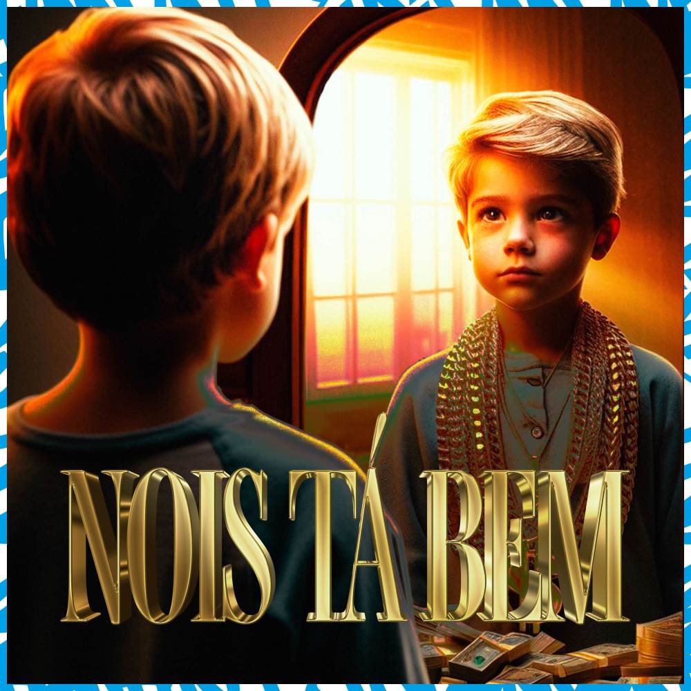 Nóis tá Bem (Explicit)