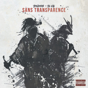 Album SANS TRANSPARENCE (Explicit) from Ba-kha