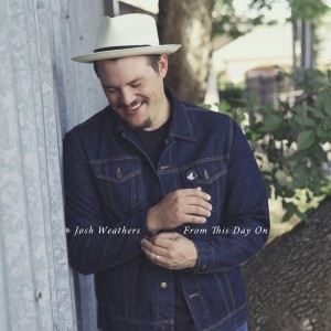 ดาวน์โหลดและฟังเพลง From This Day On (Live) พร้อมเนื้อเพลงจาก Josh Weathers Band