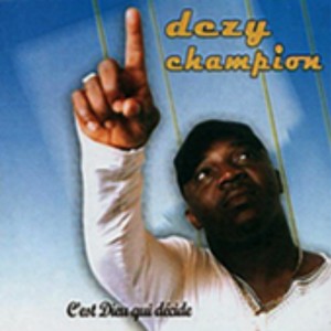 Album C'est Dieu qui décide from Dezy Champion