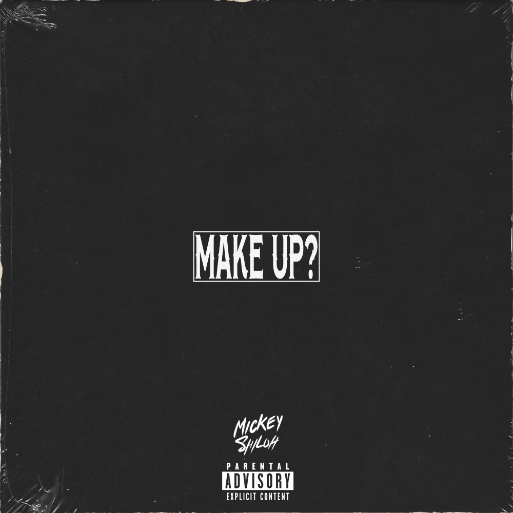 Makeup? (Explicit)