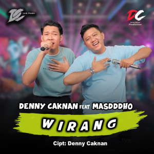 收聽Denny Caknan的Wirang歌詞歌曲