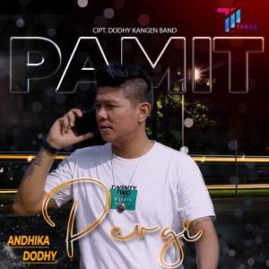 收聽Andika Mahesa的Pamit Pergi歌詞歌曲