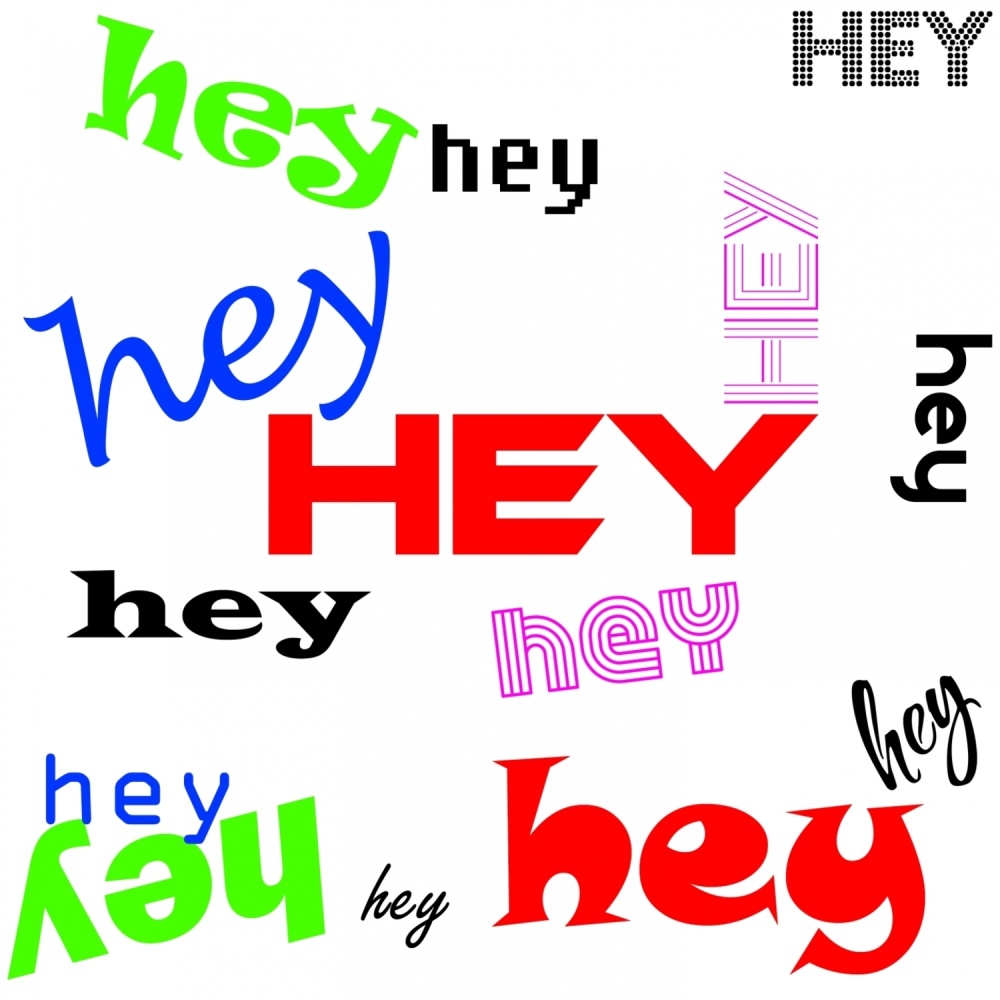 Hey