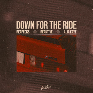 Album Down For The Ride oleh REAKTIVE