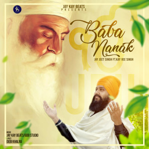 Listen to Baba Nanak song with lyrics from JayJeet Singh