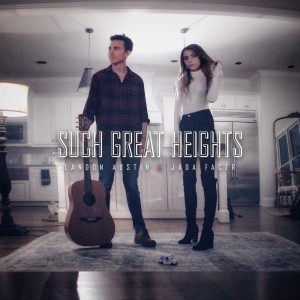 收听Landon Austin的Such Great Heights (Acoustic)歌词歌曲