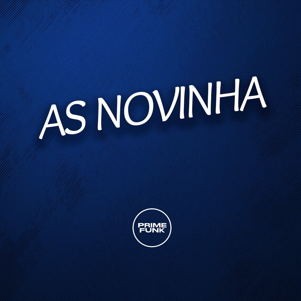 As Novinha (Explicit)