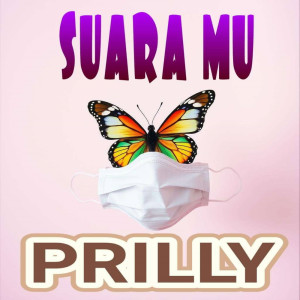 收听Prilly的SUARA MU歌词歌曲