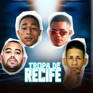 Mc Mlk na Fita的專輯Tropa de Recife