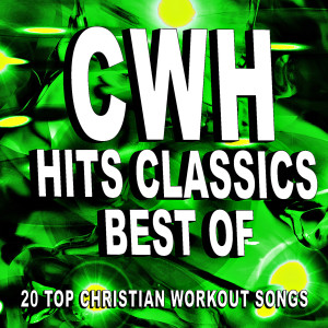 Album Christian Workout Hits: Best of Hits Classics - 20 Top Christian Workout Songs from Christian Workout Hits Group