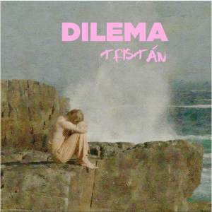 Tristan的专辑Dilema