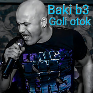 Baki B3的专辑Goli otok