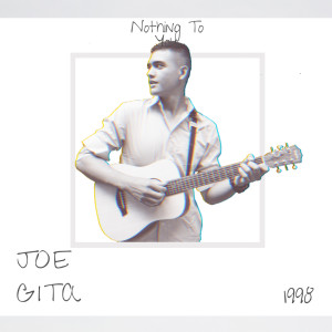 ดาวน์โหลดและฟังเพลง Nothing to You (Explicit) พร้อมเนื้อเพลงจาก Joe Gita