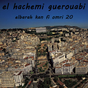 Album Elbarah kan fi omri 20 from 