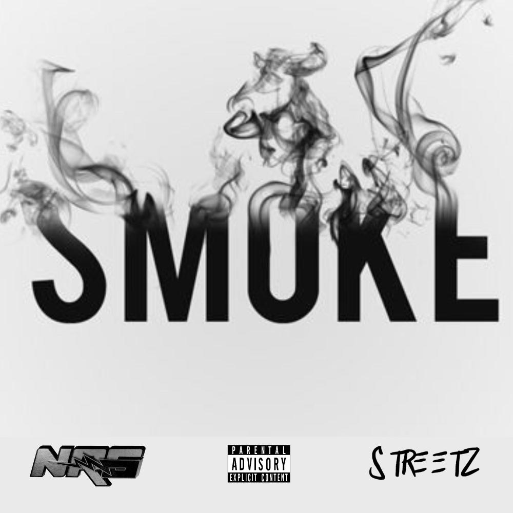 Smoke (feat. NRG Streetz) (Explicit)