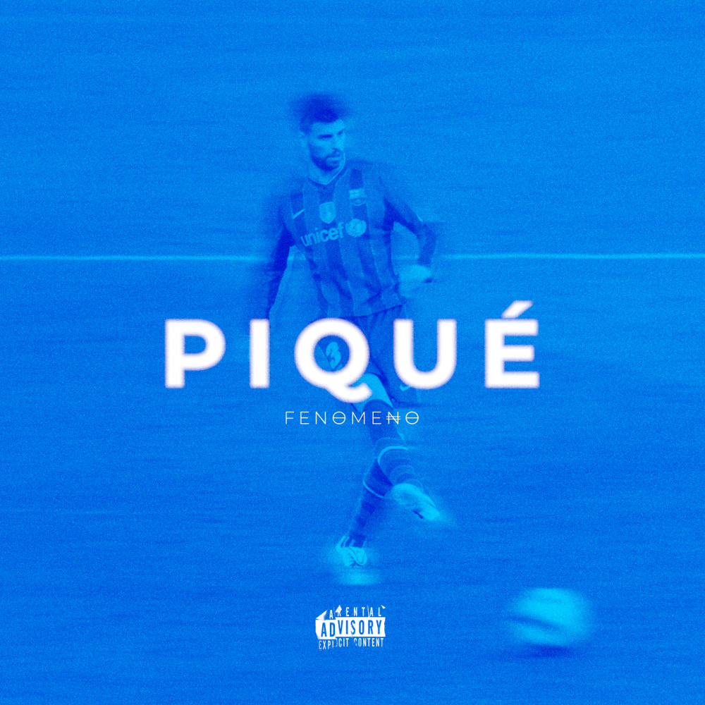 Piqué (Explicit)