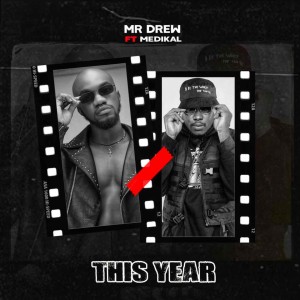 Listen to This Year song with lyrics from Mr Drew