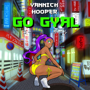 Album Go Gyal from Yannick Hooper