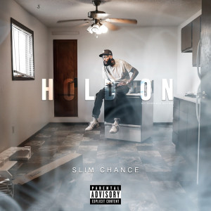 Album Hold On (Explicit) from Slim Chance
