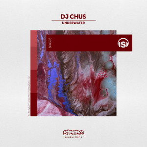 ดาวน์โหลดและฟังเพลง Underwater พร้อมเนื้อเพลงจาก DJ Chus