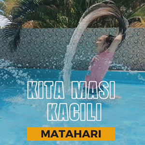 Album KITA MASI KACILI from Matahari