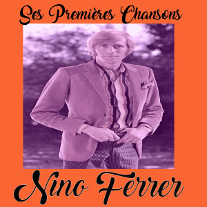 ดาวน์โหลดและฟังเพลง N.F. in trouble พร้อมเนื้อเพลงจาก Nino Ferrer