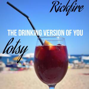 的专辑The Drinking version Of You (Explicit)