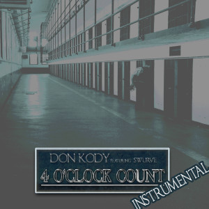 Dengarkan 4 O'Clock Count (Instrumental) lagu dari Don Kody dengan lirik