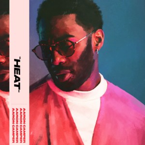Album Heat from Aaron Camper