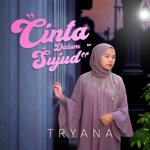 Album Cinta Dalam Sujud oleh Tryana