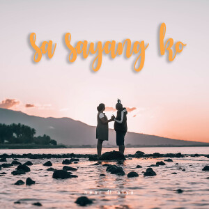 Listen to Sa Sayang KO song with lyrics from Near